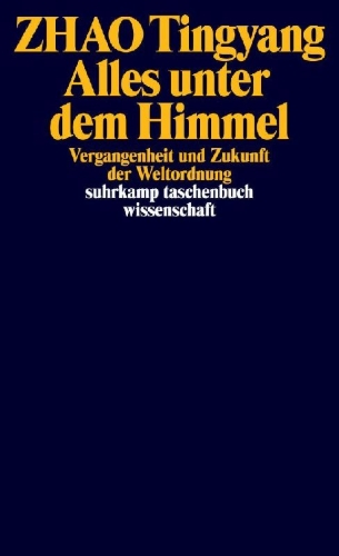 Buchcover und Innenansicht für das Buch: Tianxia. A Possible World of All-under-heaven System