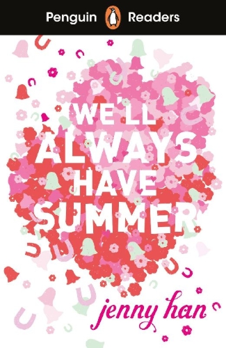 Buchcover und Innenansicht für das Buch: Penguin Readers Level 5: We'll Always Have Summer (ELT Graded Reader)