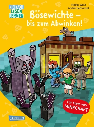 Buchcover und Innenansicht für das Buch: Lesenlernen mit Spaß - Minecraft 5: Bösewichte - bis zum Abwinken!