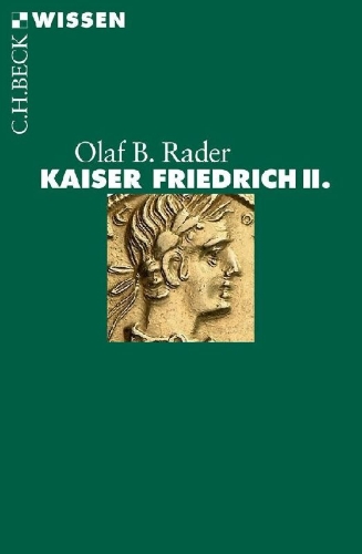 Buchcover und Innenansicht für das Buch: Kaiser Friedrich II.