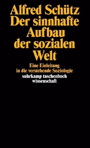 Buchcover und Innenansicht für das Buch: Der sinnhafte Aufbau der sozialen Welt