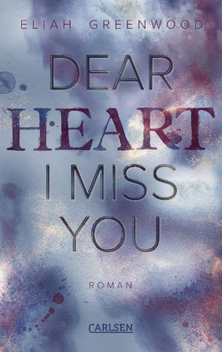 Buchcover und Innenansicht für das Buch: Dear Heart I Miss You