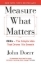 Buchcover und Innenansicht für das Buch: Measure What Matters