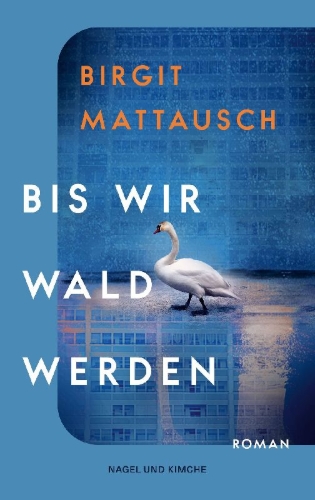 Buchcover und Innenansicht für das Buch: Bis wir Wald werden