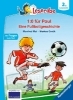 Buchcover und Innenansicht für das Buch: 1:0 für Paul! Eine Fußballgeschichte - Leserabe ab 2. Klasse - Erstlesebuch für Kinder ab 7 Jahren