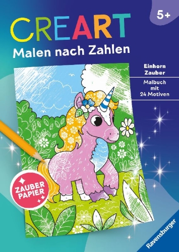 Buchcover und Innenansicht für das Buch: CreArt Malen nach Zahlen ab 5 - Zauberpapier: Einhorn Zauber