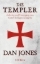 Buchcover und Innenansicht für das Buch: The Templars. The Rise and Fall of God's Holy Warriors