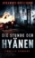 Buchcover und Innenansicht für das Buch: Die Stunde der Hyänen
