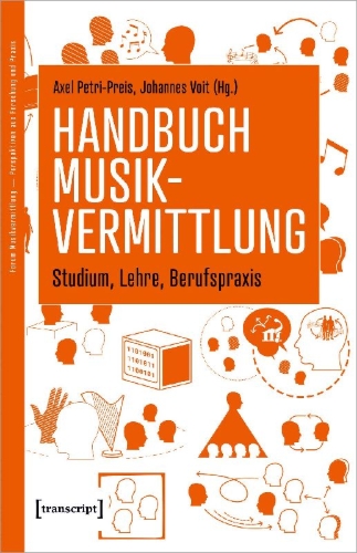 Buchcover und Innenansicht für das Buch: Handbuch Musikvermittlung - Studium, Lehre, Berufspraxis