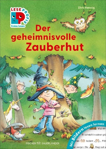 Buchcover und Innenansicht für das Buch: Leseprofis - Mit Bildern lesen lernen: Der geheimnisvolle Zauberhut, Erstes Lesen