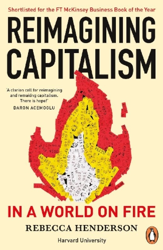 Buchcover und Innenansicht für das Buch: Reimagining Capitalism in a World on Fire