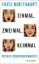 Buchcover und Innenansicht für das Buch: Einmal, zweimal, keinmal