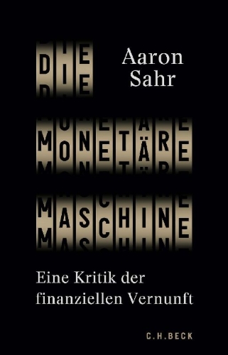 Buchcover und Innenansicht für das Buch: Die monetäre Maschine