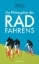 Buchcover und Innenansicht für das Buch: Die Philosophie des Radfahrens