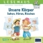 Buchcover und Innenansicht für das Buch: LESEMAUS 168: Unsere Körper - Sehen, Hören, Riechen