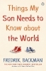 Buchcover und Innenansicht für das Buch: Things My Son Needs to Know About The World