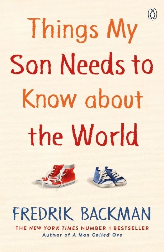 Buchcover und Innenansicht für das Buch: Things My Son Needs to Know About The World