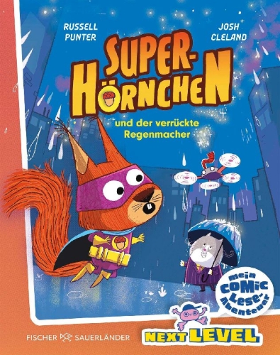 Buchcover und Innenansicht für das Buch: Supersquirrel and the Crazy Rain Maker