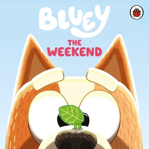 Buchcover und Innenansicht für das Buch: Bluey: The Weekend