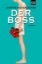 Buchcover und Innenansicht für das Buch: Der Boss