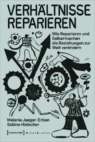 Buchcover und Innenansicht für das Buch: Verhältnisse reparieren