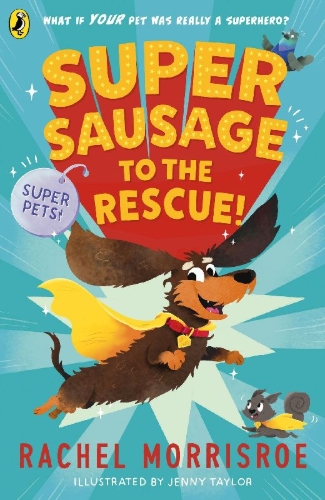 Buchcover und Innenansicht für das Buch: Supersausage to the rescue!