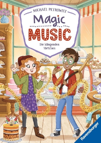 Buchcover und Innenansicht für das Buch: Magic Music, Band 2 - Die klingenden Törtchen