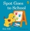 Buchcover und Innenansicht für das Buch: Spot Goes to School