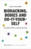Buchcover und Innenansicht für das Buch: Biohacking, Bodies and Do-It-Yourself