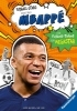Buchcover und Innenansicht für das Buch: Football Superstars. Mbappé Rules