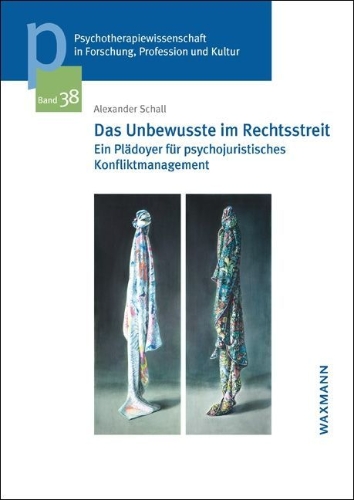 Buchcover und Innenansicht für das Buch: Das Unbewusste im Rechtsstreit