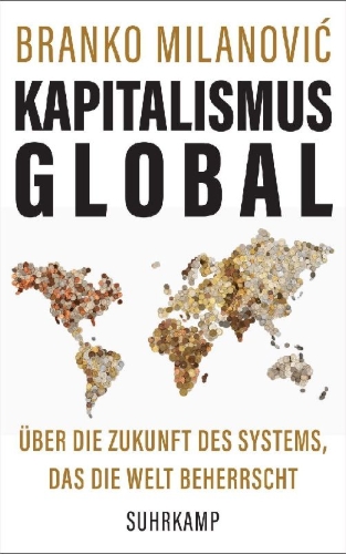 Buchcover und Innenansicht für das Buch: Capitalism, Alone. The Future of the System That Rules the World