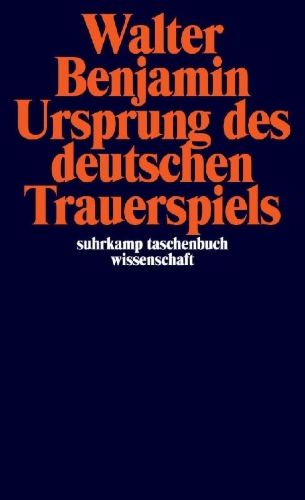 Buchcover und Innenansicht für das Buch: Ursprung des deutschen Trauerspiels