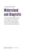 Buchcover und Innenansicht für das Buch: Widerstand und Biografie