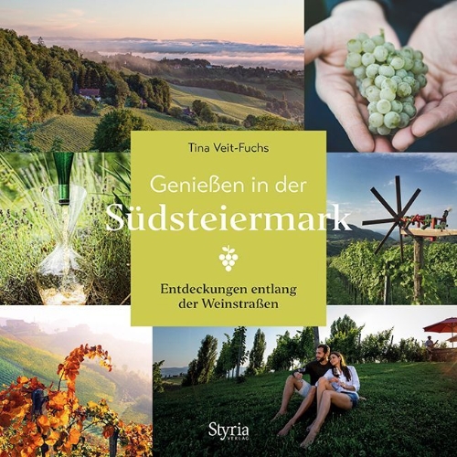 Buchcover und Innenansicht für das Buch: Genießen in der Südsteiermark
