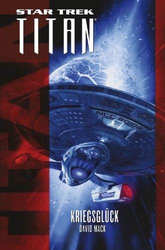 Buchcover und Innenansicht für das Buch: Star Trek - Titan: Kriegsglück