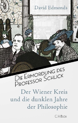 Buchcover und Innenansicht für das Buch: The Murder of Professor Schlick. The Rise and Fall of the Vienna Circle