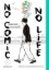 Buchcover und Innenansicht für das Buch: No Comic, no Life 1