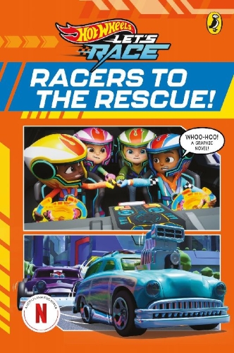 Buchcover und Innenansicht für das Buch: Hot Wheels: Let's Race: Racers to the Rescue!: Graphic Novel