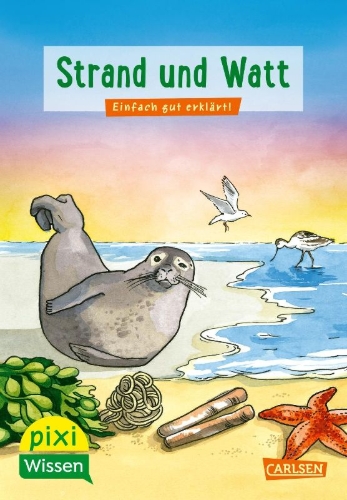 Buchcover und Innenansicht für das Buch: Pixi Wissen 33: Strand und Watt