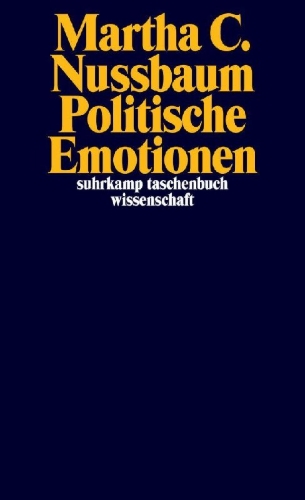 Buchcover und Innenansicht für das Buch: Political Emotions: Why Love Matters for Justice