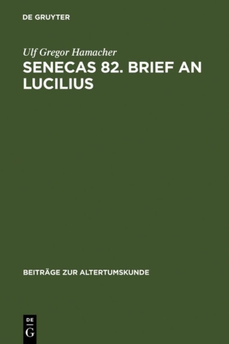 Buchcover und Innenansicht für das Buch: Senecas 82. Brief an Lucilius