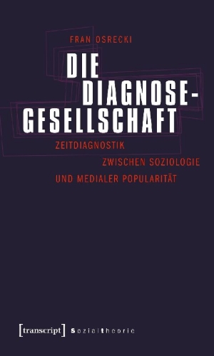 Buchcover und Innenansicht für das Buch: Die Diagnosegesellschaft