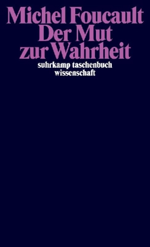 Buchcover und Innenansicht für das Buch: Le gouvernement de soi et des autres: le courage de la vérité
