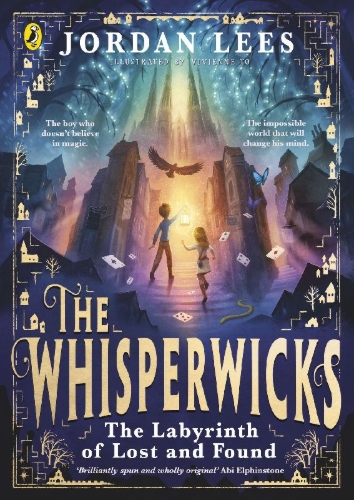 Buchcover und Innenansicht für das Buch: The Whisperwicks: The Labyrinth of Lost and Found