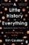 Buchcover und Innenansicht für das Buch: A Little History of Everything