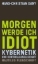 Buchcover und Innenansicht für das Buch: Morgen werde ich Idiot