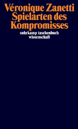 Buchcover und Innenansicht für das Buch: Spielarten des Kompromisses