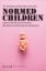 Buchcover und Innenansicht für das Buch: Normed Children