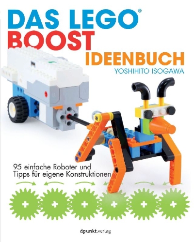 Buchcover und Innenansicht für das Buch: Das LEGO®-Boost-Ideenbuch